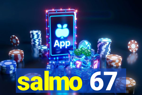 salmo 67